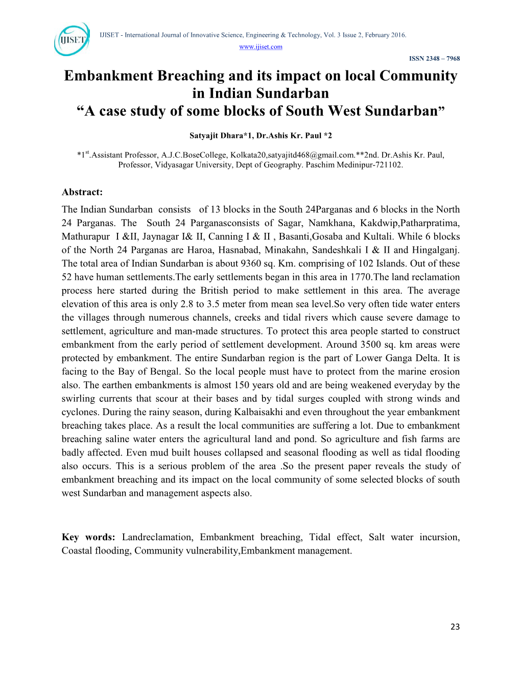 Embankment Breaching and Its Impact on Local Community in Indian Sundarban “A Case Study of Some Blocks of South West Sundarban”