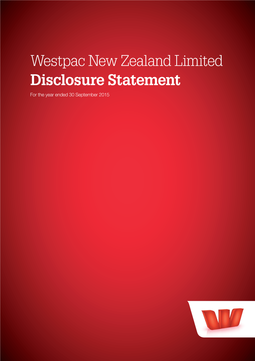 Westpac New Zealand Limited Disclosure Statement