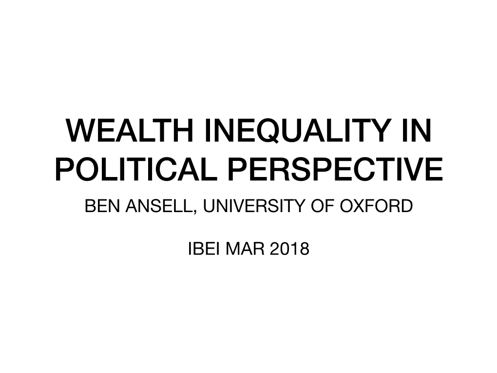 Wealth Inequality Presentation IBEI