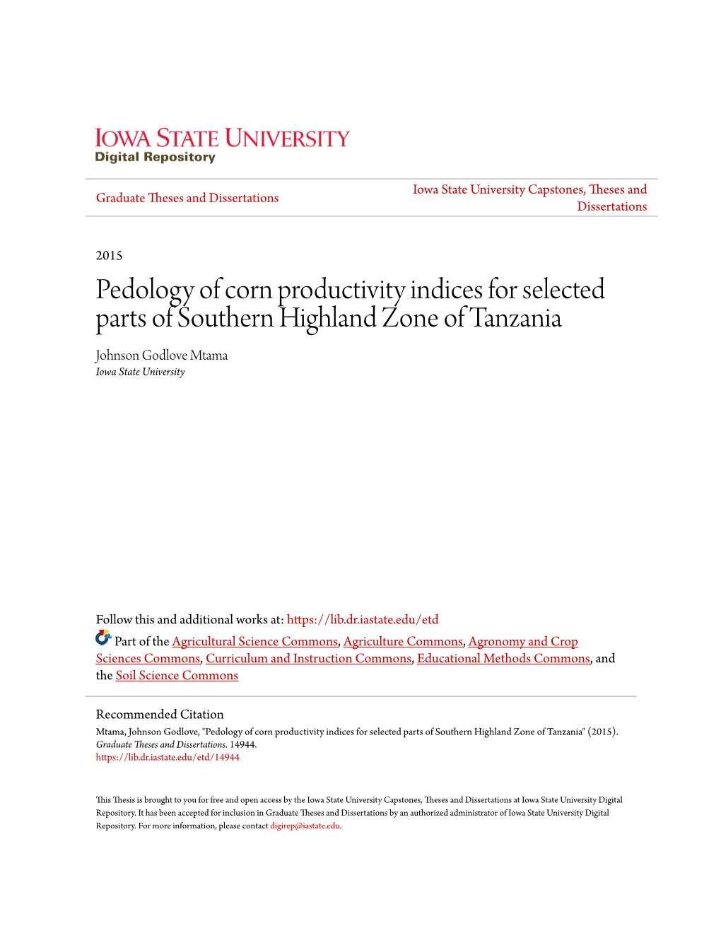 Pedology of Corn Productivity Indices for Selected Parts of Southern Highland Zone of Tanzania Johnson Godlove Mtama Iowa State University