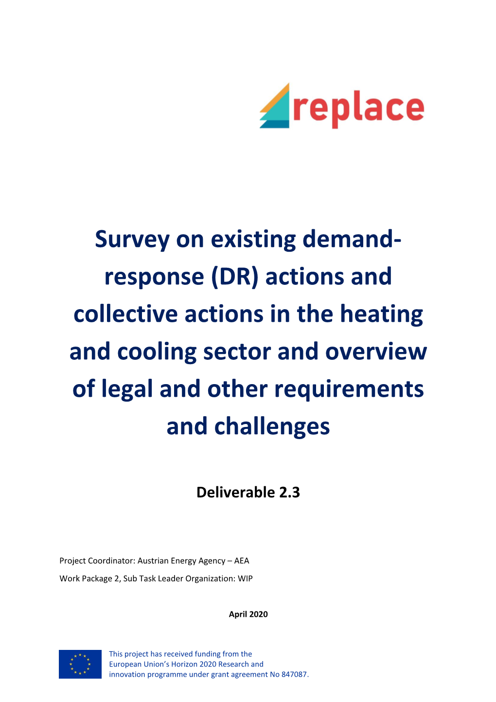 Survey on Existing Demand- Response (DR) Actions and Collective Actions in the Heating and Cooling Sector and Overview of Legal and Other Requirements and Challenges