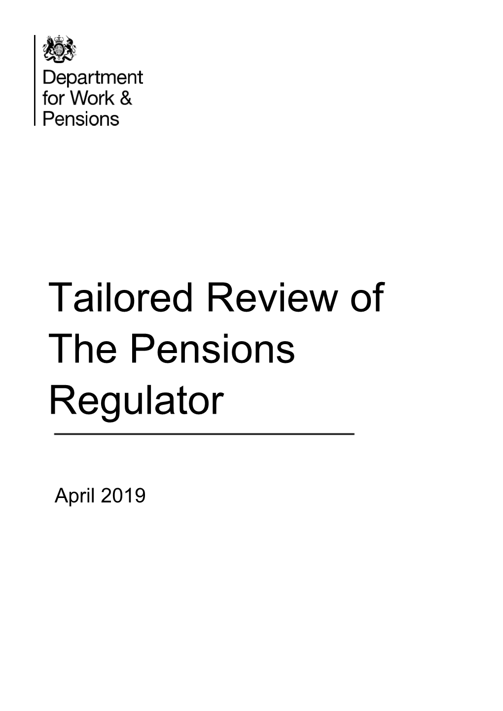 Tailored Review of the Pensions Regulator (TPR) on Behalf of the Department for Work and Pensions (DWP)