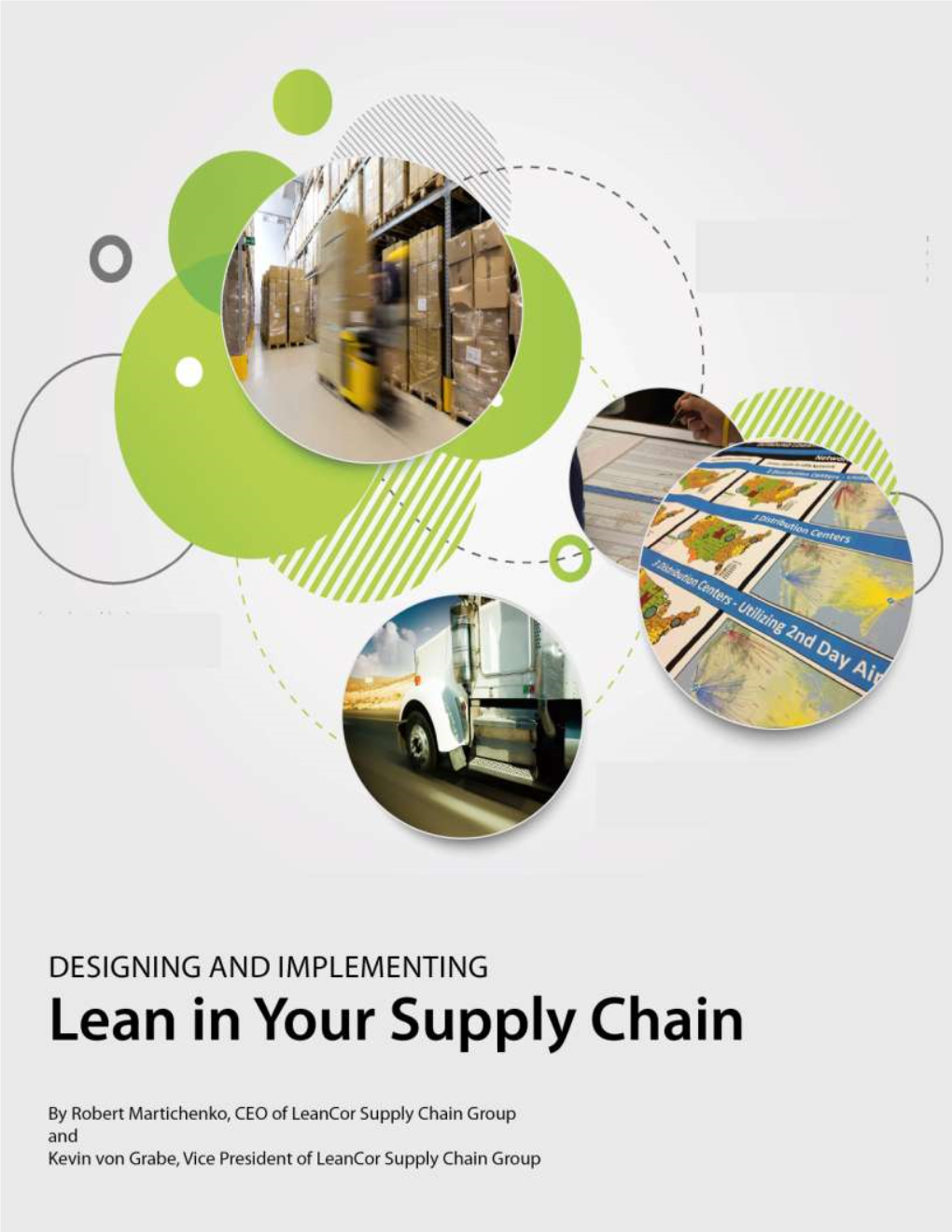 Designing and Implementing Lean in Your Supply Chain (2007, Lean Enterprise Institute)