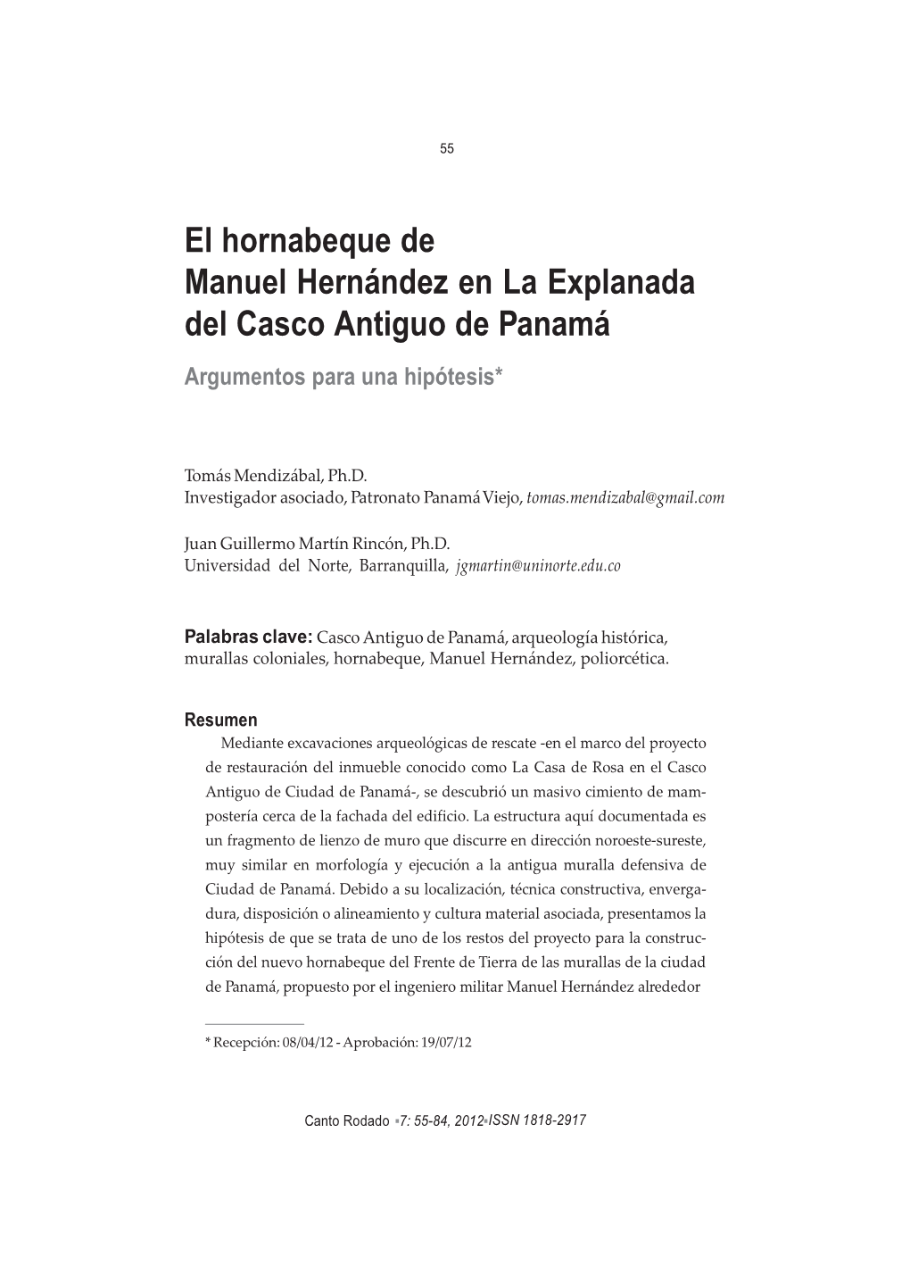 El Hornabeque De Manuel Hernández En La Explanada Del Casco Antiguo De Panamá