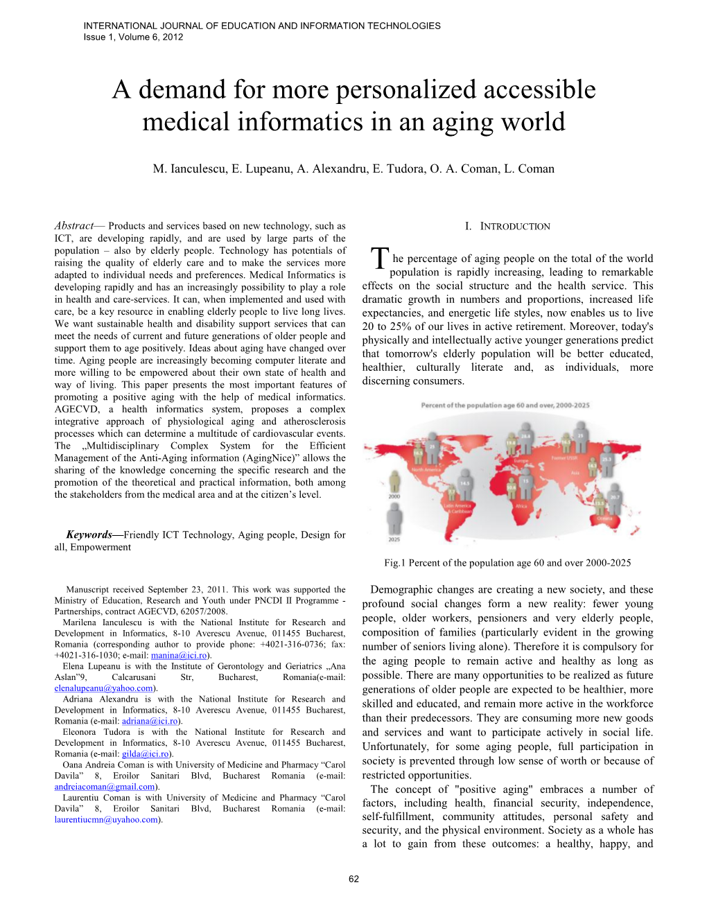 A Demand for More Personalized Accessible Medical Informatics in an Aging World