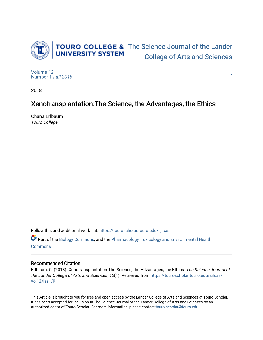 Xenotransplantation:The Science, the Advantages, the Ethics
