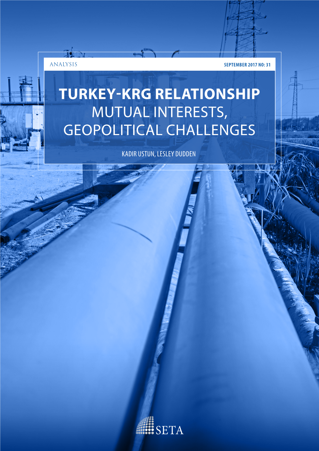 Turkey-Krg Relationship Mutual Interests, Geopolitical Challenges