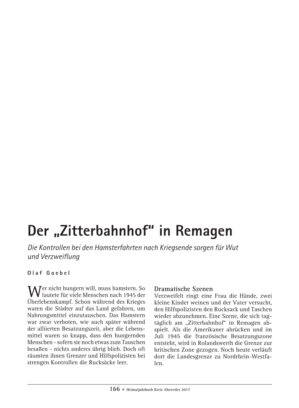 Der „Zitterbahnhof“ in Remagen Die Kontrollen Bei Den Hamsterfahrten Nach Kriegsende Sorgen Für Wut Und Verzweiflung