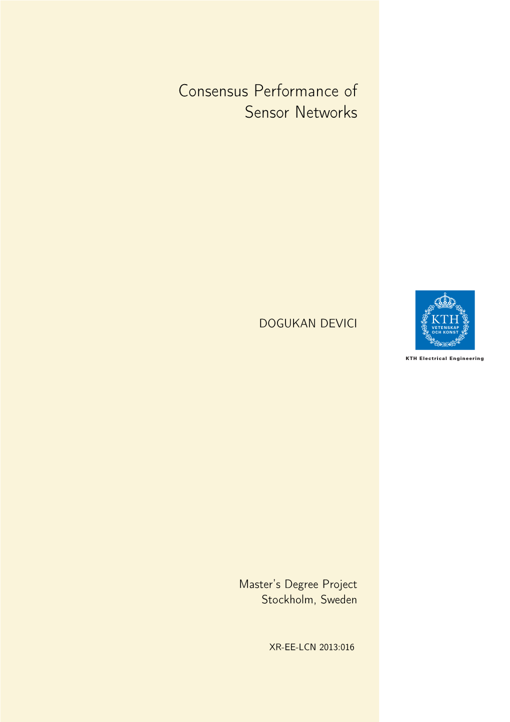 Consensus Performance of Sensor Networks