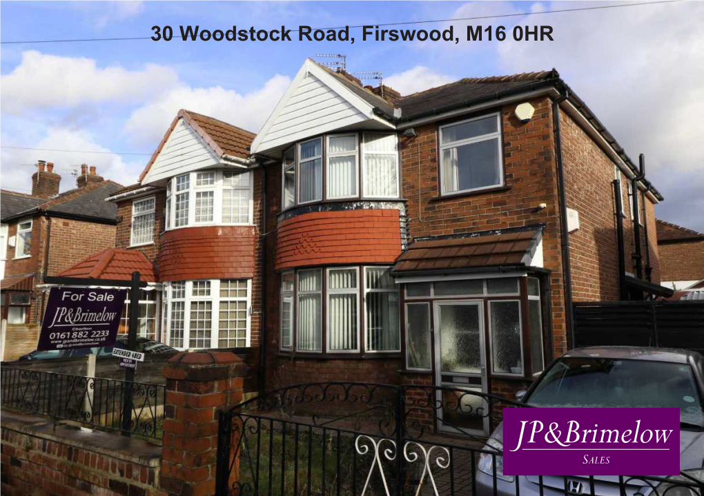 30 Woodstock Road, Firswood, M16 0HR Price: £275,000