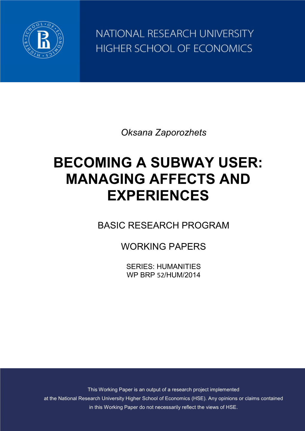 Becoming a Subway User: Managing Affects and Experiences