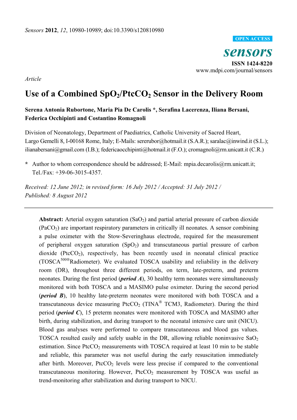 Use of a Combined Spo2/Ptcco2 Sensor in the Delivery Room