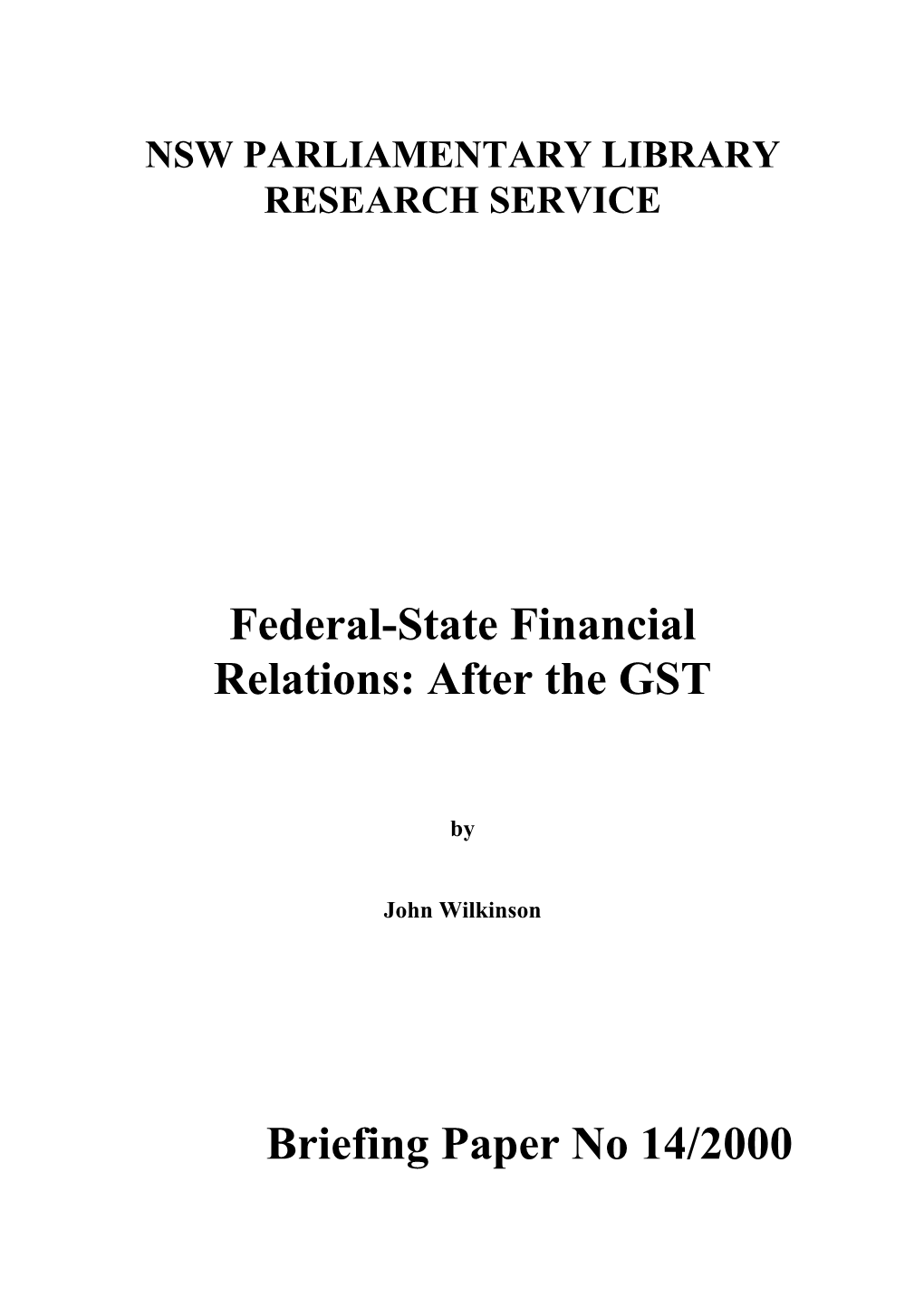 Federal-State Financial Relations: After the GST