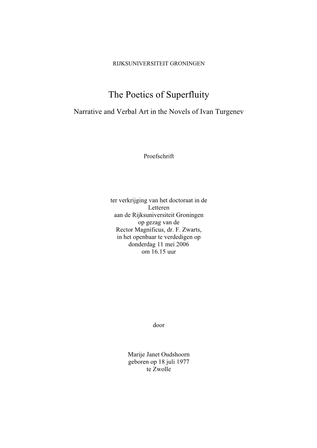 The Poetics of Superfluity