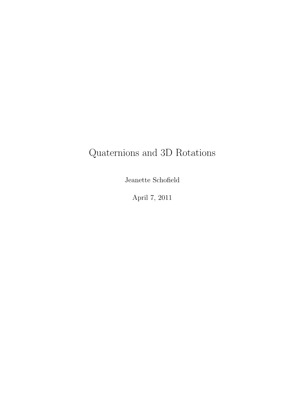 Quaternions and 3D Rotations