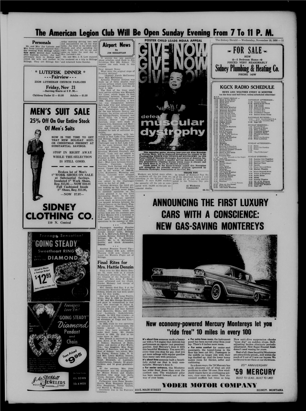 The Sidney Herald — Wednesday, November 19,1958 — 11 Urday Morning Driving Two Cars POSTER CHILD LEADS MDAA APPEAL Personals and Encountered Ice All the Way HM Home