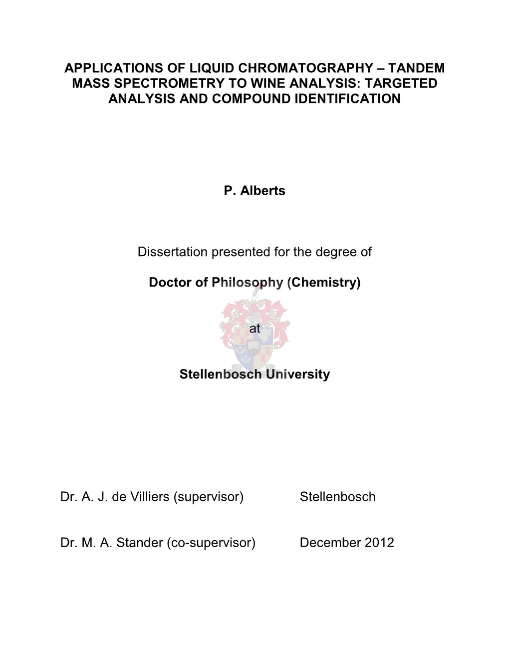 Tandem Mass Spectrometry to Wine Analysis: Targeted Analysis and Compound Identification