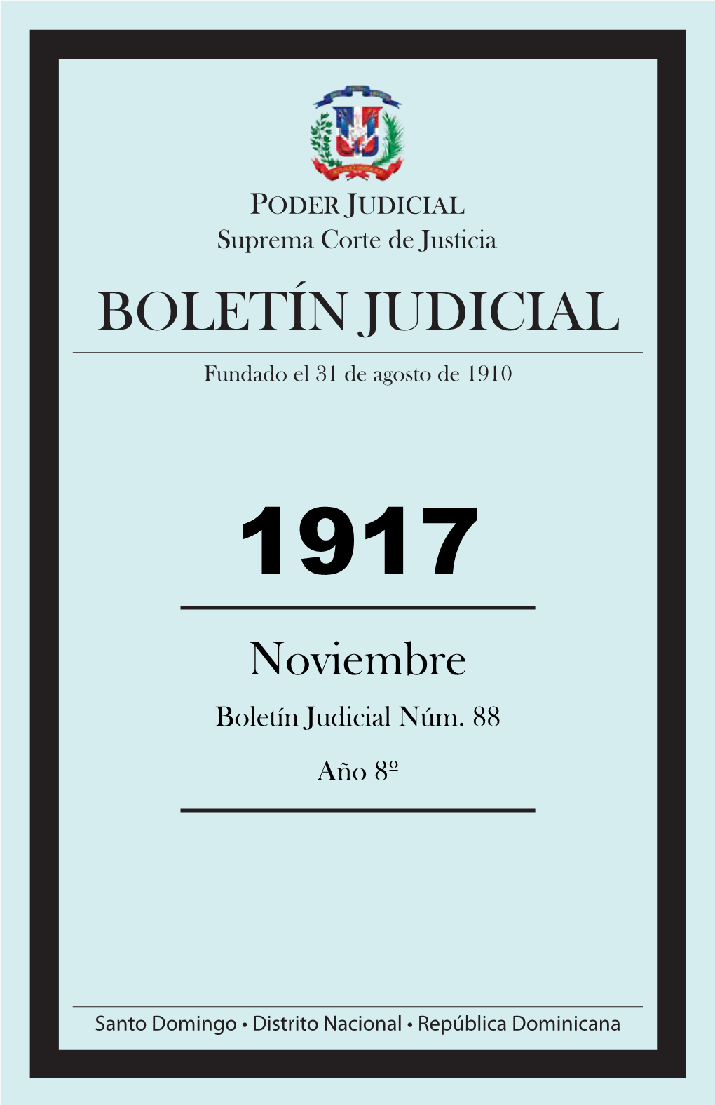 BOLETÍN JUDICIAL Fundado El 31 De Agosto De 1910