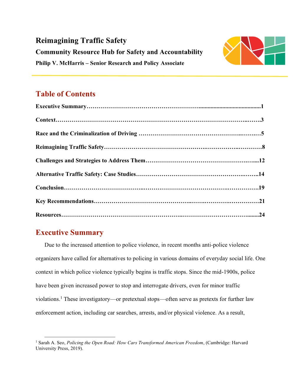 Reimagining Traffic Safety Table of Contents Executive Summary