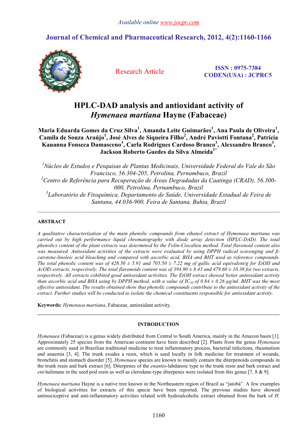 HPLC-DAD Analysis and Antioxidant Activity of Hymenaea Martiana Hayne (Fabaceae)