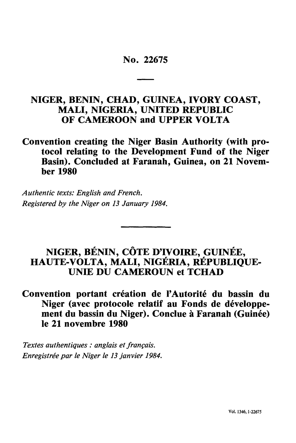 No. 22675 NIGER, BENIN, CHAD, GUINEA, IVORY COAST, MALI, NIGERIA, UNITED REPUBLIC of CAMEROON and UPPER VOLTA Convention Creatin