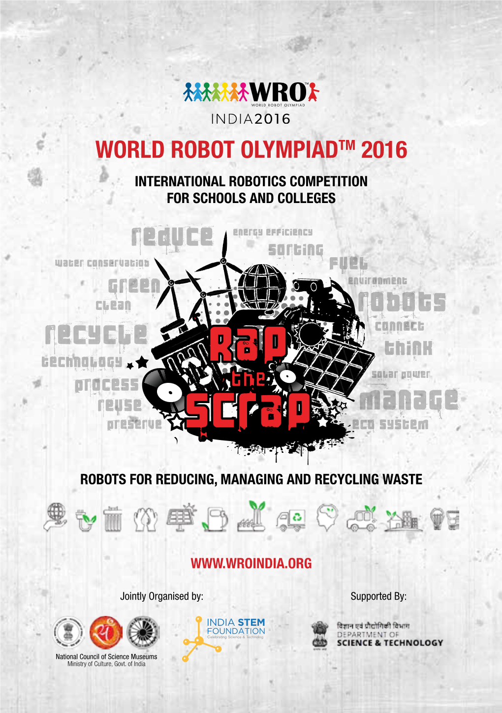 WORLD ROBOT OLYMPIADTM 2016 International Robotics Competition for Schools and Colleges