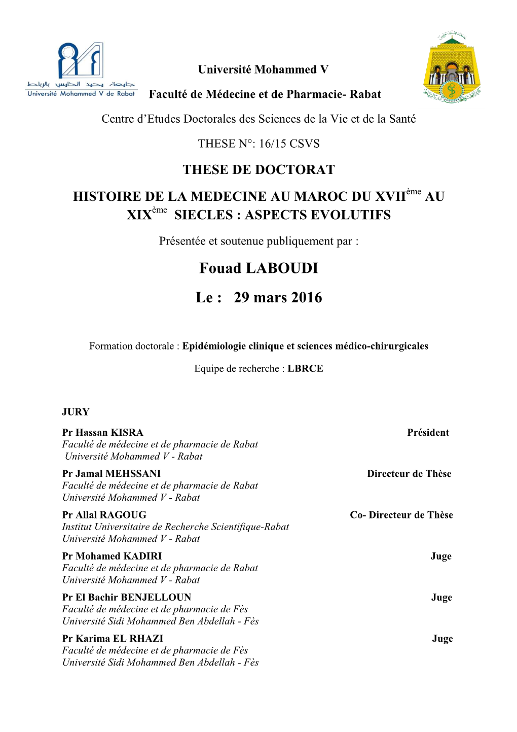 THESE DE DOCTORAT HISTOIRE DE LA MEDECINE AU MAROC DU Xviième AU Xixème SIECLES : ASPECTS EVOLUTIFS