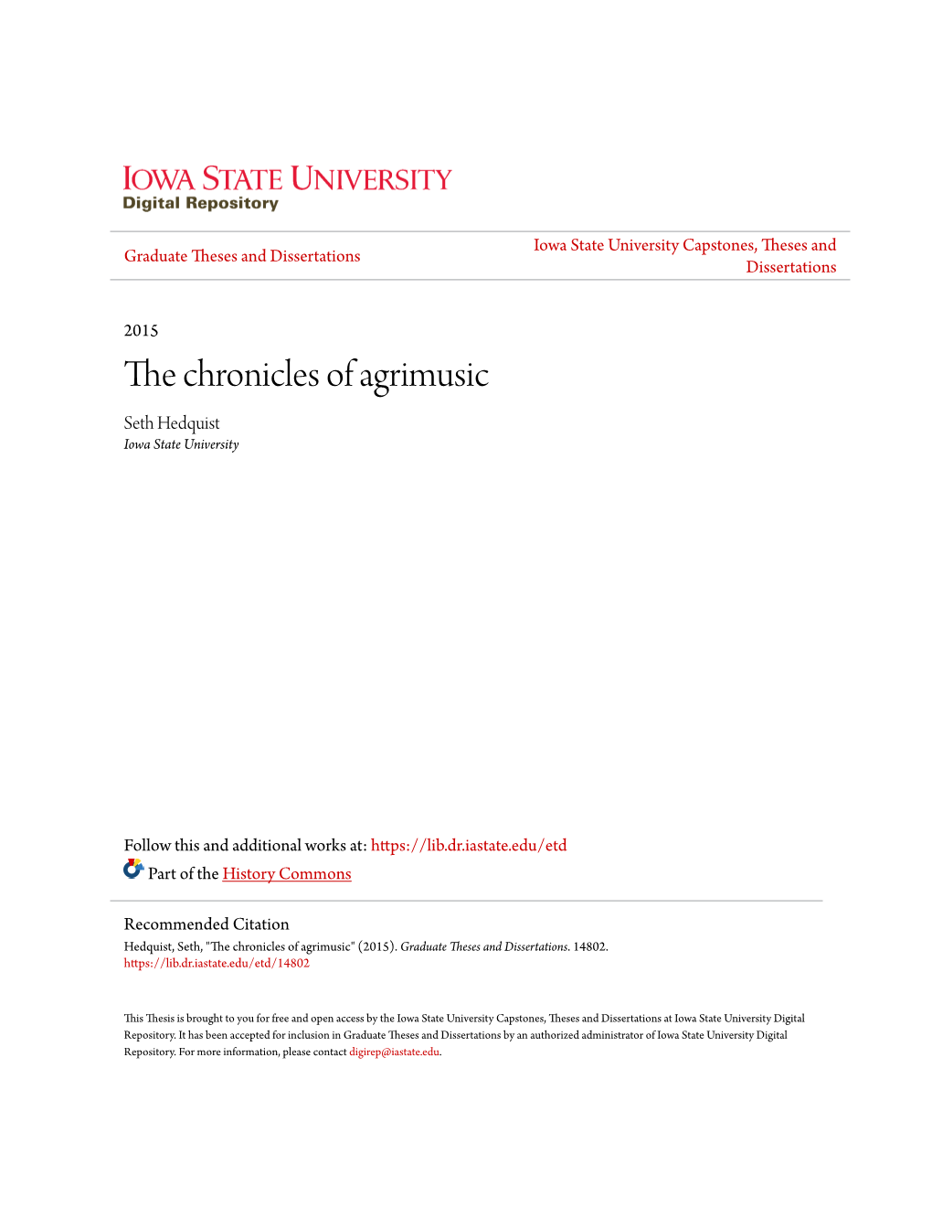 The Chronicles of Agrimusic Seth Hedquist Iowa State University