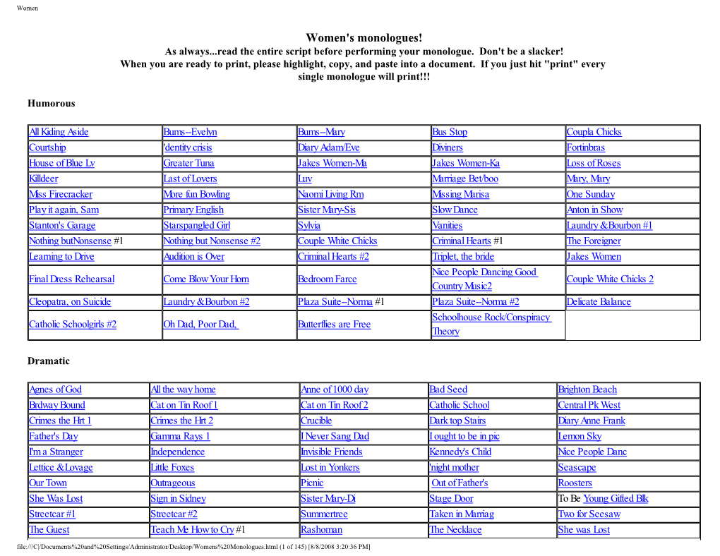 Women's Monologues! As Always...Read the Entire Script Before Performing Your Monologue
