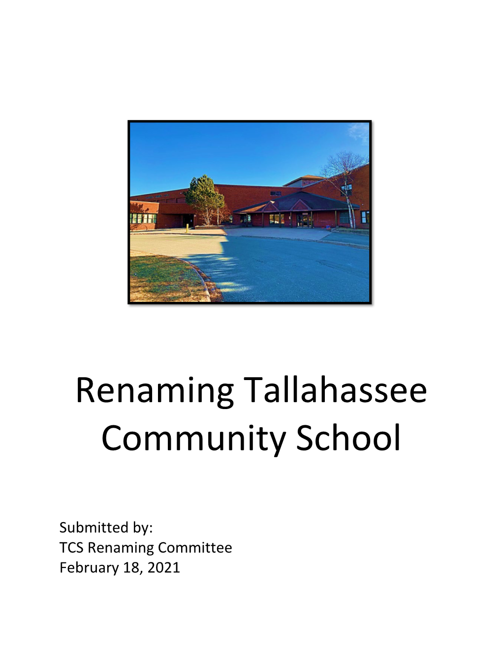 Renaming Tallahassee Community School