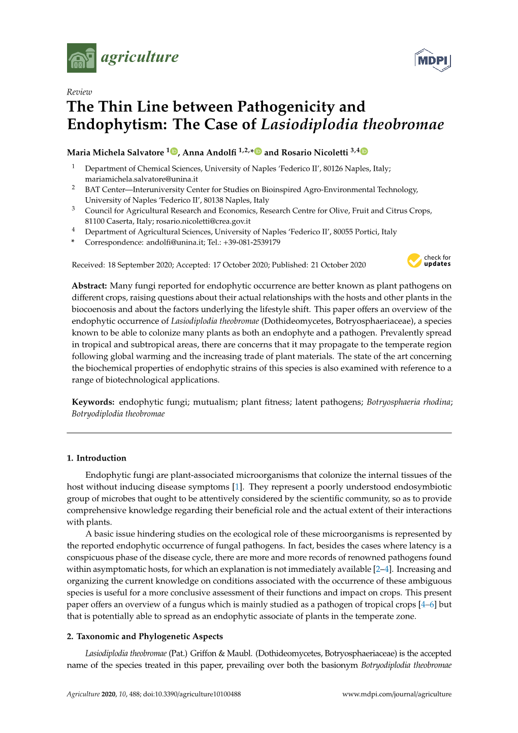 The Case of Lasiodiplodia Theobromae