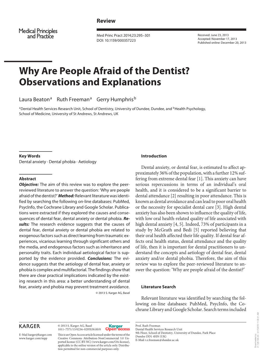 Why Are People Afraid of the Dentist? Observations and Explanations