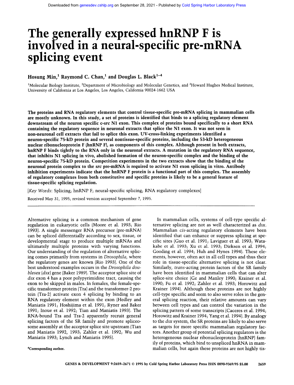 The Generally Expressed Hnrnp F Is Involved in a Neural-Specific Pre-Mr Splicing Event