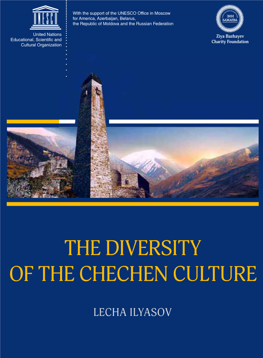 The Diversity of the Chechen Culture