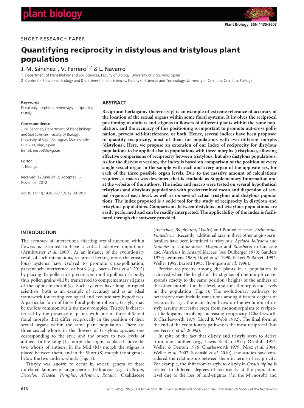 Quantifying Reciprocity in Distylous and Tristylous Plant Populations J