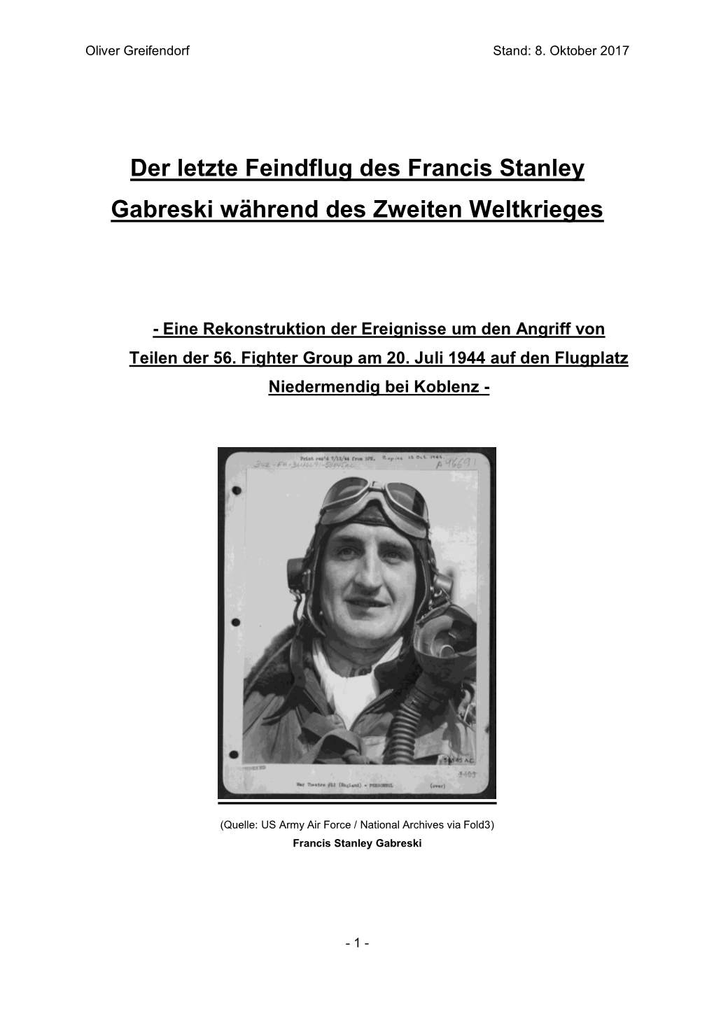 Der Letzte Feindflug Des Francis Stanley Gabreski Während Des Zweiten Weltkrieges