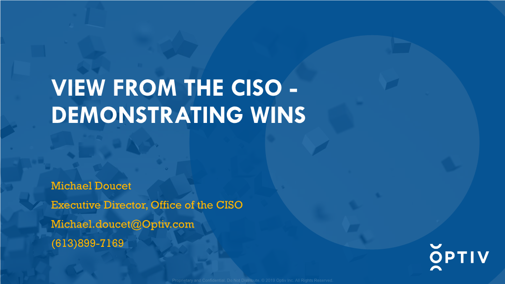 Doucet-View from the CISO -Demonstrating Wins (Optiv)