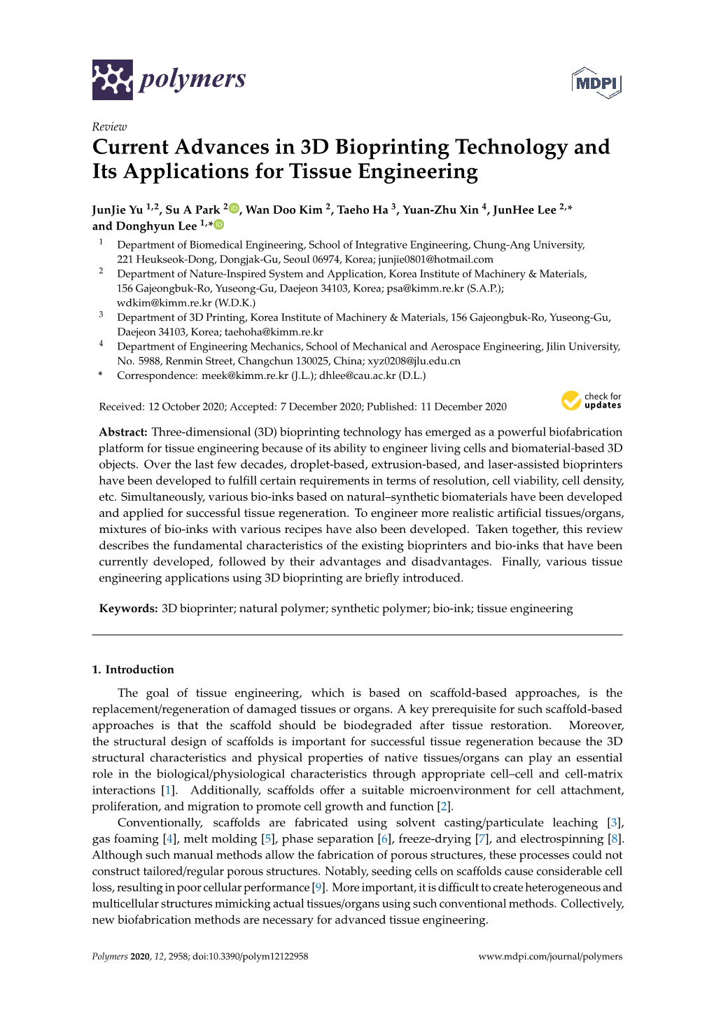 Current Advances in 3D Bioprinting Technology and Its Applications for Tissue Engineering