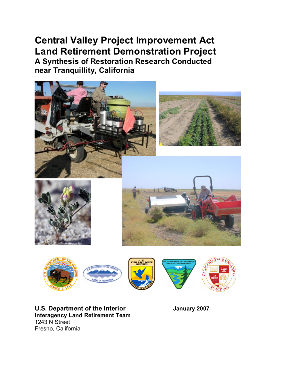Central Valley Project Improvement Act Land Retirement Demonstration Project a Synthesis of Restoration Research Conducted Near Tranquillity, California