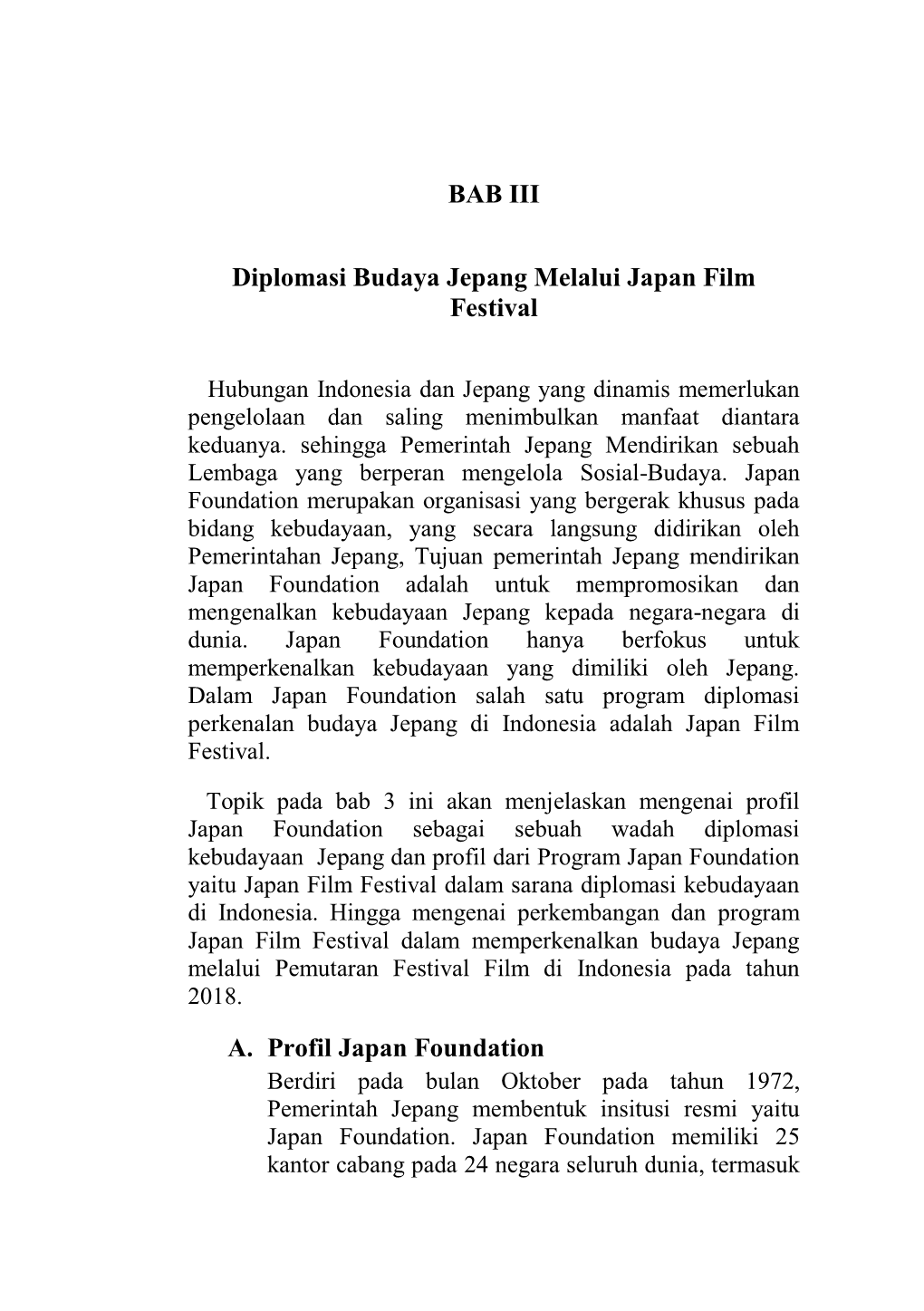 BAB III Diplomasi Budaya Jepang Melalui Japan Film Festival A. Profil