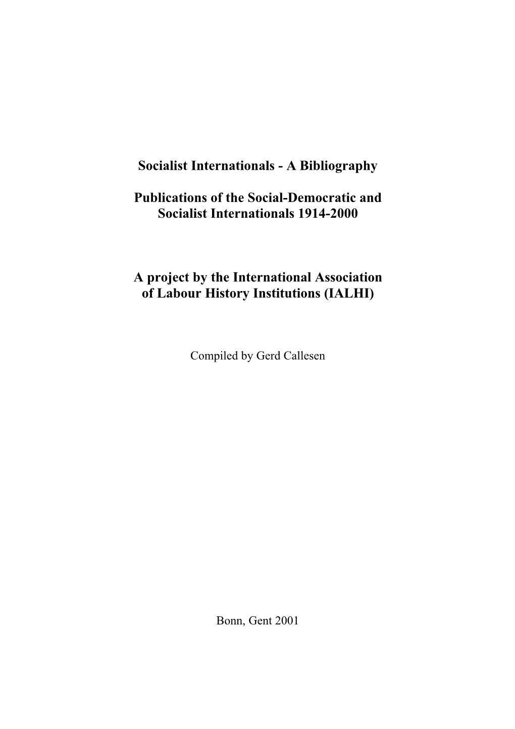 Socialist Internationals - a Bibliography