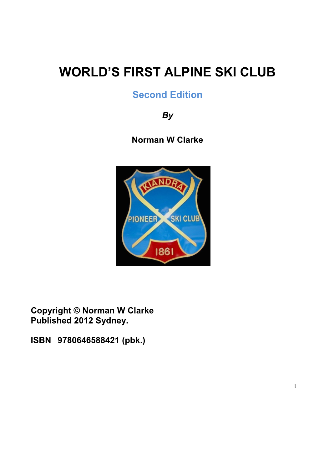 World's First Alpine Ski Club