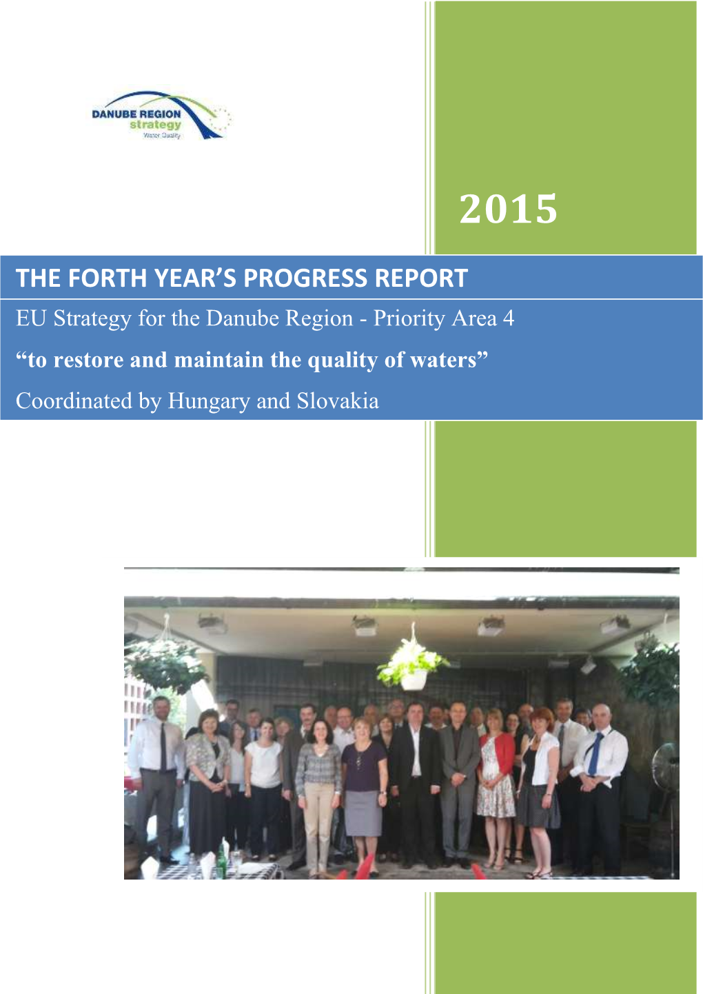 The Forth Year's Progress Report