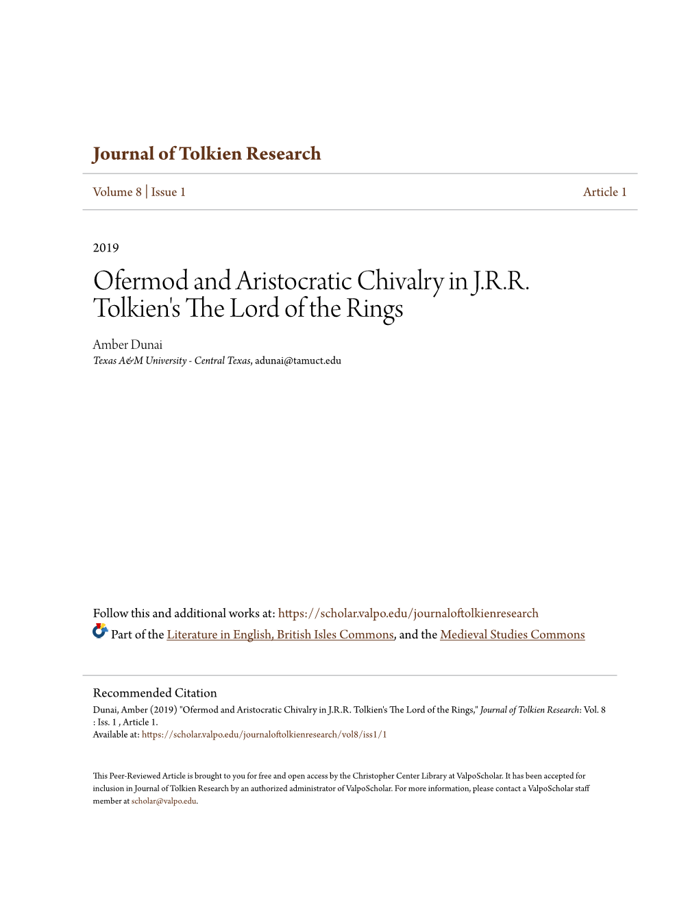 Ofermod and Aristocratic Chivalry in J.R.R. Tolkien's the Lord of the Rings Amber Dunai Texas A&M University - Central Texas, Adunai@Tamuct.Edu