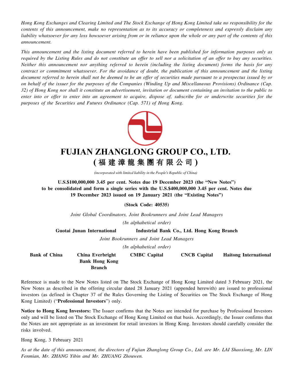 FUJIAN ZHANGLONG GROUP CO., LTD. ( ) (Incorporated with Limited Liability in the People's Republic of China)