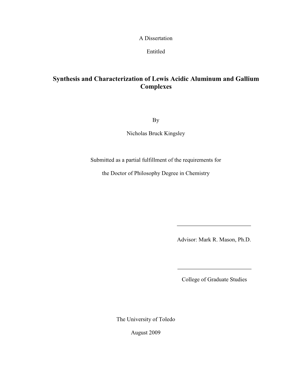 Synthesis and Characterization of Lewis Acidic Aluminum and Gallium Complexes