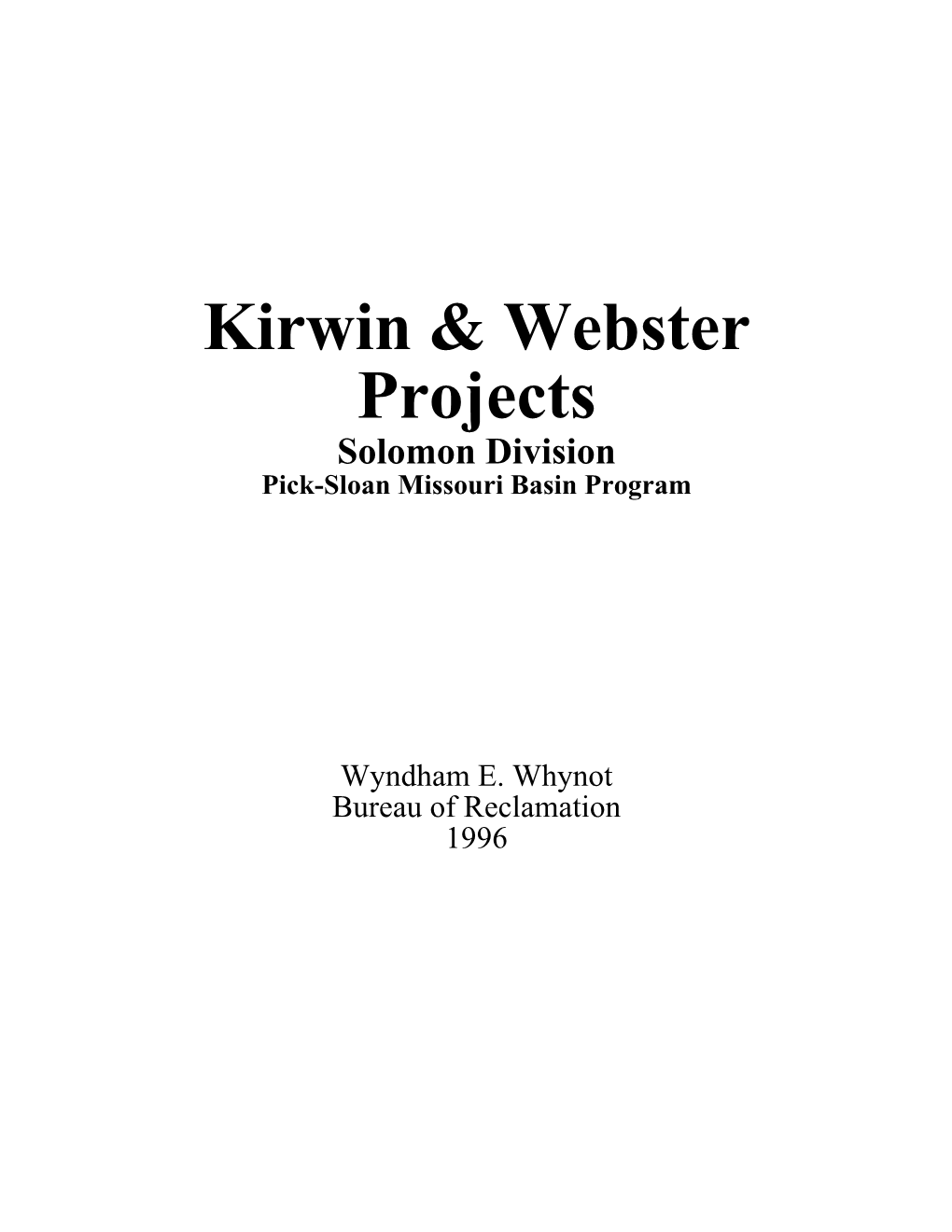 Kirwin & Webster Projects