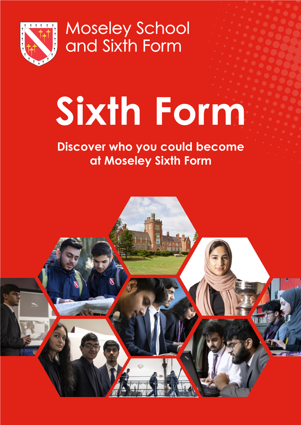 Discover Who You Could Become at Moseley Sixth Form Welcome