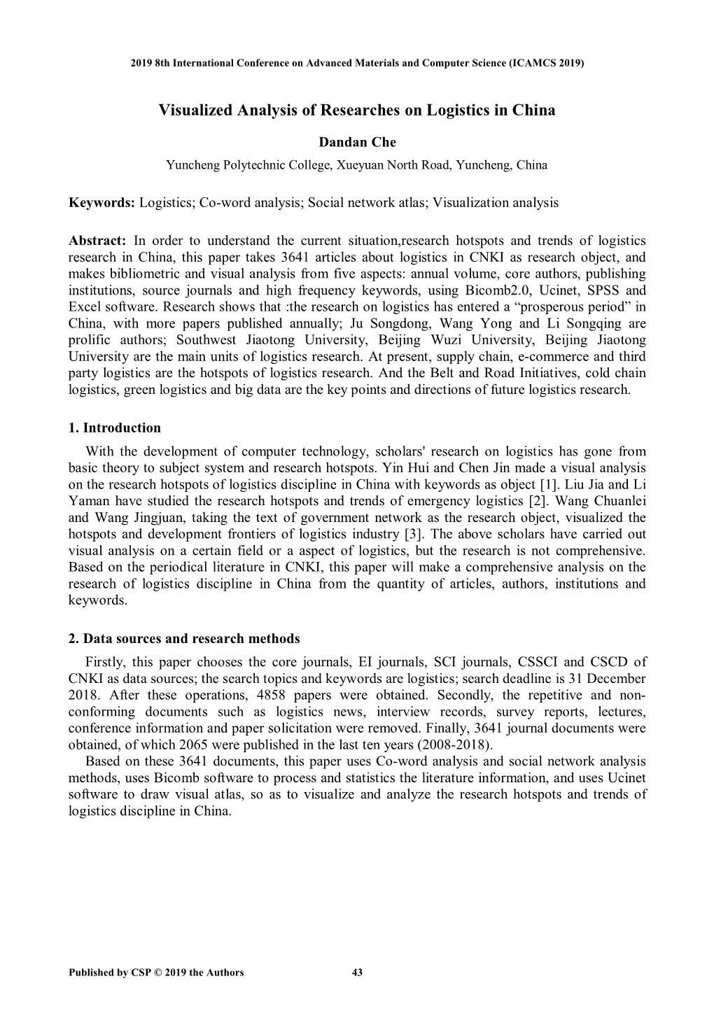 Visualized Analysis of Researches on Logistics in China