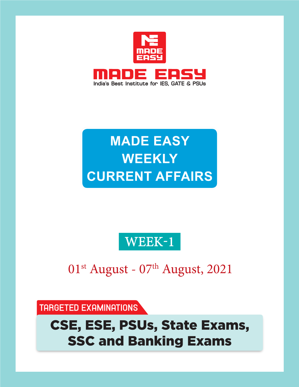 07Th August, 2021 WEEK-1 CSE, ESE, Psus, State